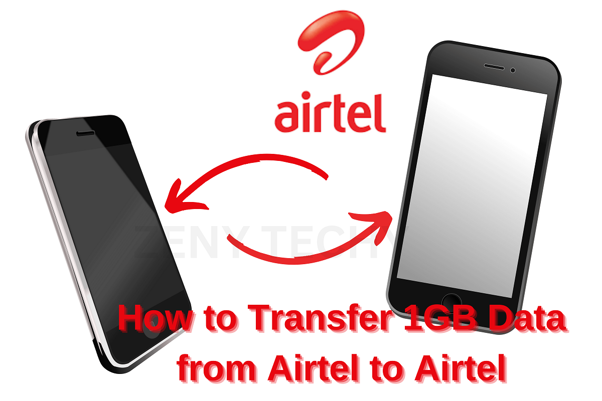 How to Transfer 1GB Data from Airtel to Airtel (See the Fastest Way to Do this)